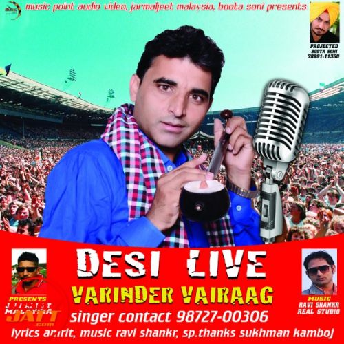 Desi live Varinder Vairaag mp3 song free download, Desi live Varinder Vairaag full album