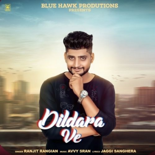 Dildara Ve Ranjit Rangian mp3 song free download, Dildara Ve Ranjit Rangian full album