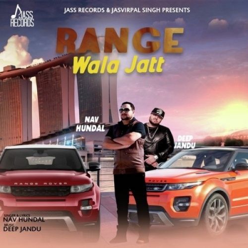 Range Wala Jatt Nav Hundal mp3 song free download, Range Wala Jatt Nav Hundal full album