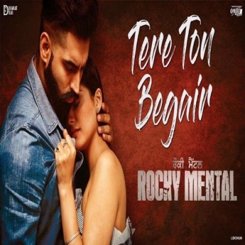 Tere Ton Begair (Rocky Mental) Manjit Sahota mp3 song free download, Tere Ton Begair (Rocky Mental) Manjit Sahota full album