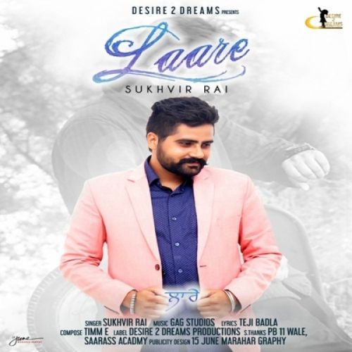 Laare Sukhvir Rai mp3 song free download, Laare Sukhvir Rai full album