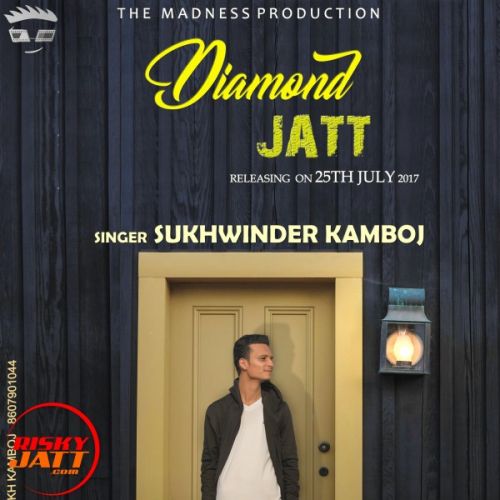 Diamond jatt Sukhwiender Kamboj mp3 song free download, Diamond jatt Sukhwiender Kamboj full album