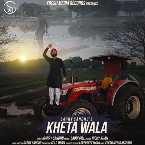 Kheta Wala Garry Sandhu mp3 song free download, Kheta Wala Garry Sandhu full album