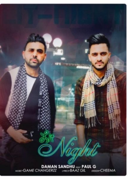 Lit Night Daman Sandhu, Paul G mp3 song free download, Lit Night Daman Sandhu, Paul G full album