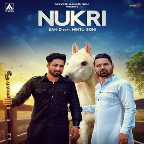 Nukri San D, Mintu Sohi mp3 song free download, Nukri San D, Mintu Sohi full album