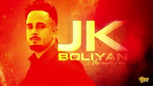 JK Boliyan JK, The Mighty Mix mp3 song free download, JK Boliyan JK, The Mighty Mix full album