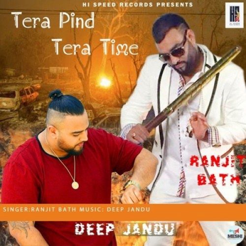 Tera Pind Tera Time Ranjit Bath mp3 song free download, Tera Pind Tera Time Ranjit Bath full album