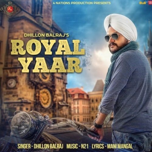 Royal Yaar Dhillon Balraj mp3 song free download, Royal Yaar Dhillon Balraj full album