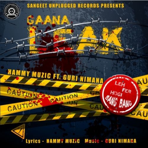 Gaana Leak Hammy Muzic, Guri Nimana mp3 song free download, Gaana Leak Hammy Muzic, Guri Nimana full album