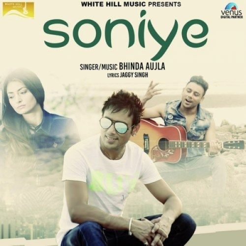 Soniye Bhinda Aujla mp3 song free download, Soniye Bhinda Aujla full album