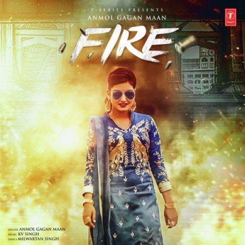 Fire Anmol Gagan Maan mp3 song free download, Fire Anmol Gagan Maan full album