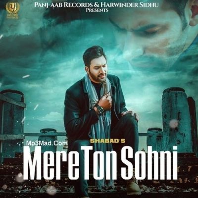 Mere Ton Sohni Shabad mp3 song free download, Mere Ton Sohni Shabad full album