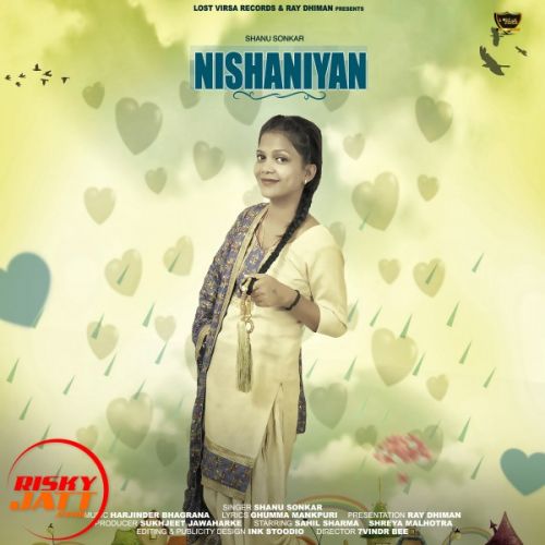 Nishaniyan Shanu Sonkar mp3 song free download, Nishaniyan Shanu Sonkar full album