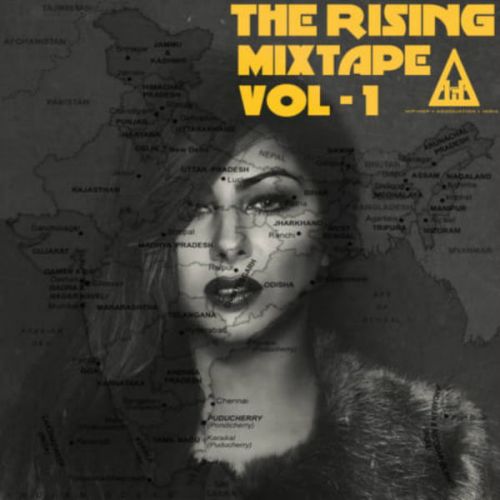 Be You (feat. Illa Straight & Apeksha Dandekar) Hard Kaur mp3 song free download, The Rising Mixtape Vol 1 Hard Kaur full album