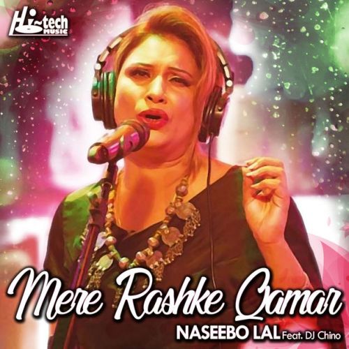 Mere Rashke Qamar Naseebo Lal mp3 song free download, Mere Rashke Qamar Naseebo Lal full album