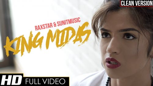 King Midas Clean Version Raxstar mp3 song free download, King Midas Clean Version Raxstar full album