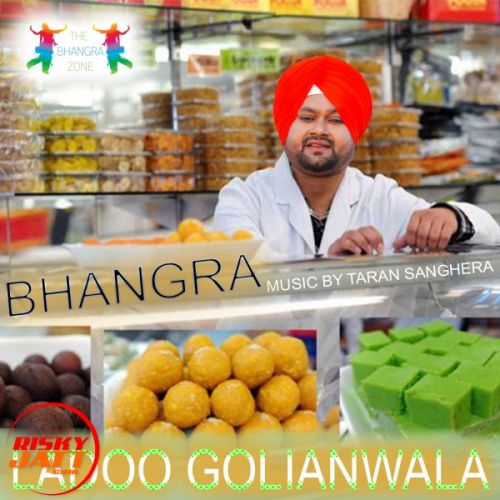 Bhangra LADOO GOLIANWALA mp3 song free download, Bhangra LADOO GOLIANWALA full album