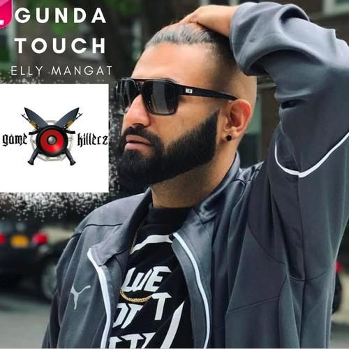 Gunda Touch (Yea Babby) Elly Mangat, Karan Aujla mp3 song free download, Gunda Touch (Yea Babby) Elly Mangat, Karan Aujla full album