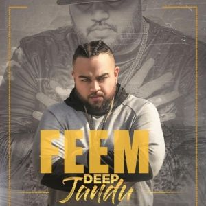 Feem Deep Jandu mp3 song free download, Feem Deep Jandu full album