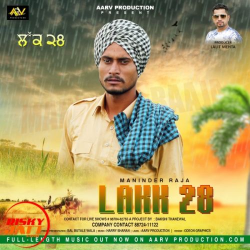 Lakk 28 Maninder Raja mp3 song free download, Lakk 28 Maninder Raja full album