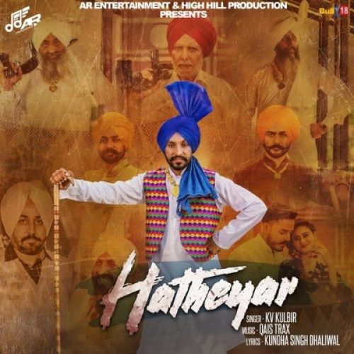 Hatheyar KV Kulbir mp3 song free download, Hatheyar KV Kulbir full album