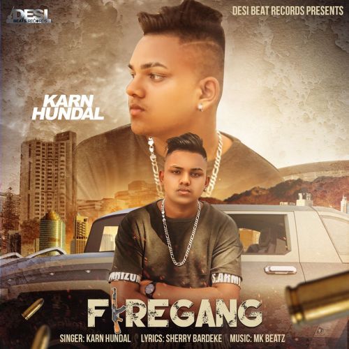 Firegang Karn Hundal mp3 song free download, Firegang Karn Hundal full album