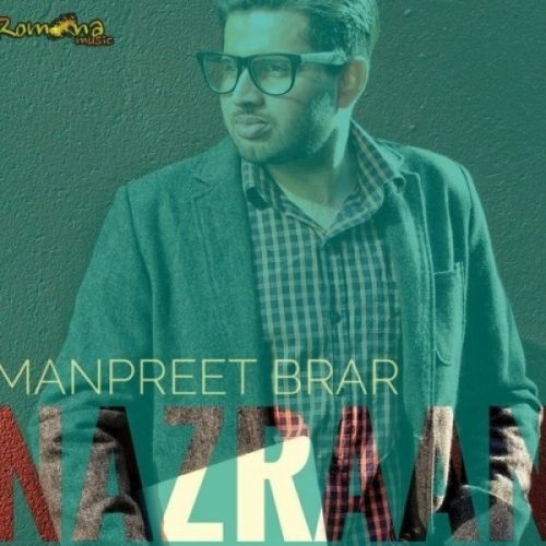 Nazran Manpreet Brar mp3 song free download, Nazran Manpreet Brar full album