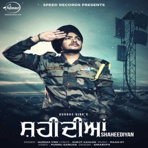 Shaheediyan Gurdas Virk mp3 song free download, Shaheediyan Gurdas Virk full album