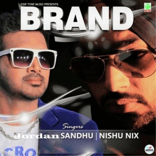 Brand Jordan Sandhu mp3 song free download, Brand Jordan Sandhu full album