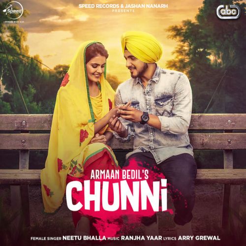 Chunni Armaan Bedil mp3 song free download, Chunni Armaan Bedil full album