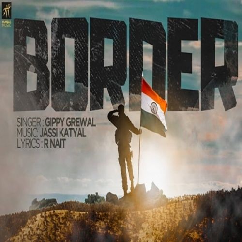 Border Gippy Grewal mp3 song free download, Border Gippy Grewal full album