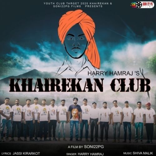 Khairekan Club Harry Hamraj mp3 song free download, Khairekan Club Harry Hamraj full album