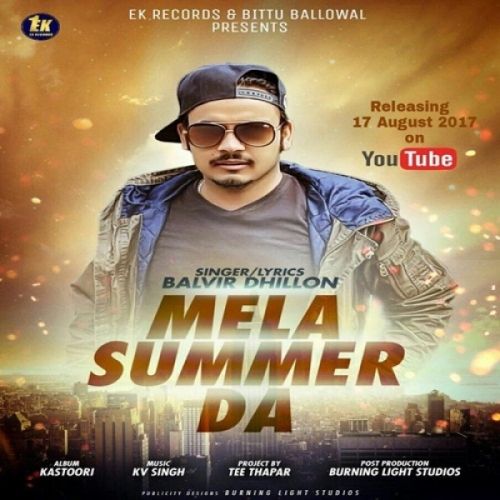 Mela Summer Da Balvir Dhillon mp3 song free download, Mela Summer Da Balvir Dhillon full album