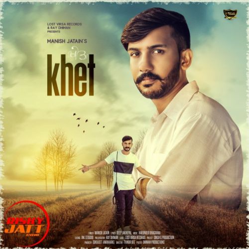 Khet Manish Jatain mp3 song free download, Khet Manish Jatain full album