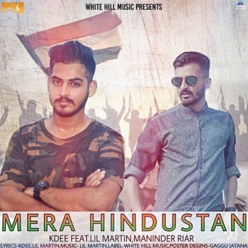 Mera Hindustan Kdee, Lil Martin, Maninder Riar mp3 song free download, Mera Hindustan Kdee, Lil Martin, Maninder Riar full album