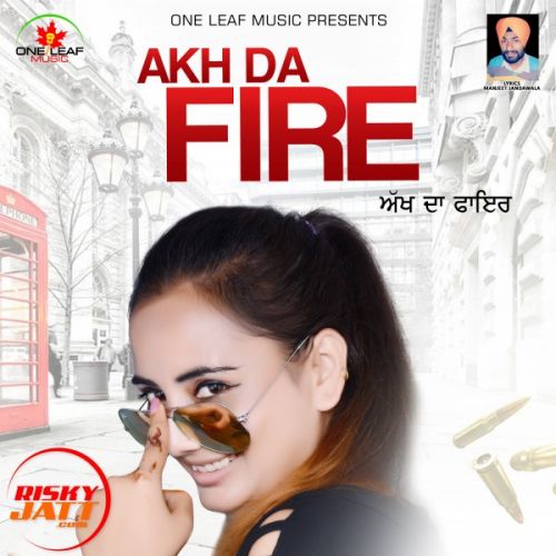 Aakh Da Fair Kirandeep Ft. King Beat mp3 song free download, Aakh Da Fair Kirandeep Ft. King Beat full album