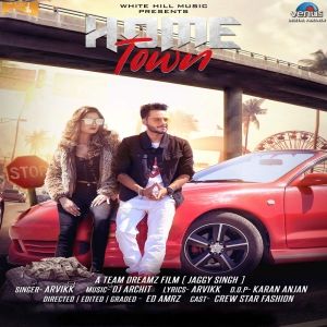 Home Town Arvikk mp3 song free download, Home Town Arvikk full album