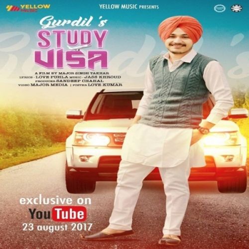 Study Visa Gurdil mp3 song free download, Study Visa Gurdil full album