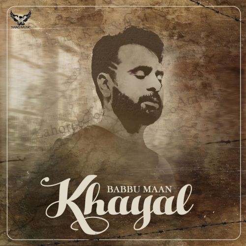 Khayal (Shayari) Babbu Maan mp3 song free download, Khayal (Original) Babbu Maan full album