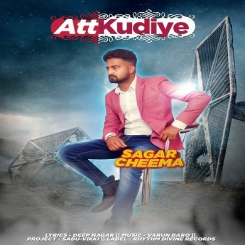 Att Kudiye Sagar Cheema mp3 song free download, Att Kudiye Sagar Cheema full album