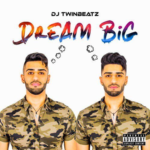 6 Foot da DJ Twinbeatz, Bhumika Sharma, Kulshan Sandhu mp3 song free download, Dream Big DJ Twinbeatz, Bhumika Sharma, Kulshan Sandhu full album