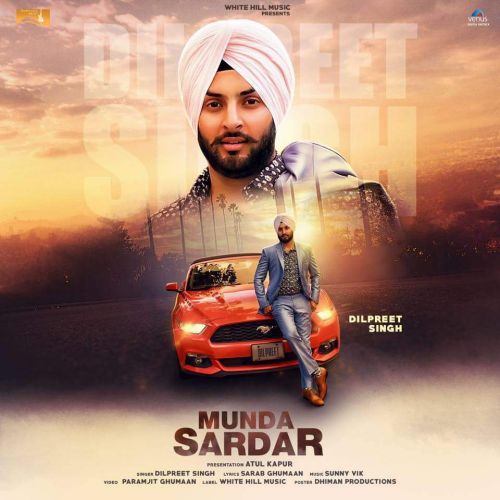 Munda Sardar Dilpreet Singh mp3 song free download, Munda Sardar Dilpreet Singh full album