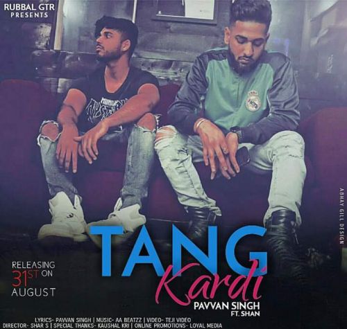 Tang Kardi Pavvan Singh, Shan mp3 song free download, Tang Kardi Pavvan Singh, Shan full album