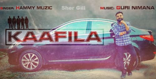 Kaafila Hammy Muzic mp3 song free download, Kaafila Hammy Muzic full album