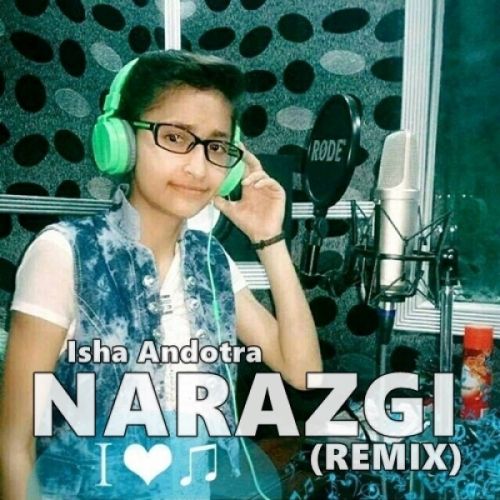 Narazgi Isha Andotra mp3 song free download, Narazgi Isha Andotra full album