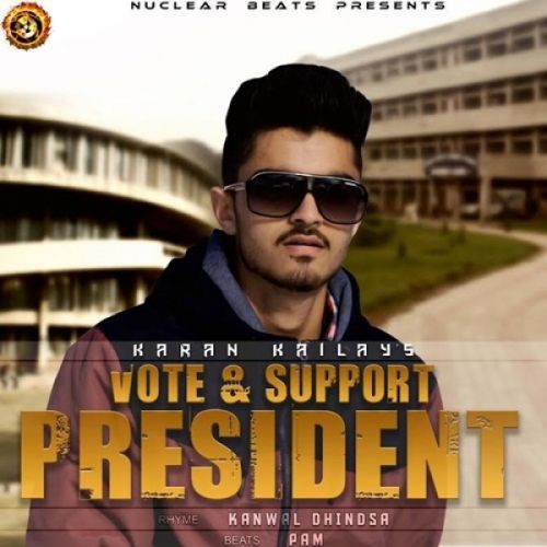 President Karan Kailay mp3 song free download, President Karan Kailay full album