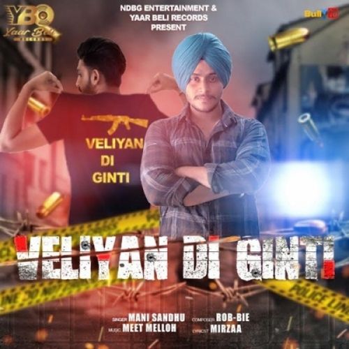 Veliyan Di Ginti Mani Sandhu mp3 song free download, Veliyan Di Ginti Mani Sandhu full album