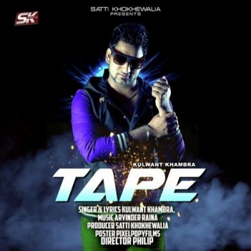 Tap Kulwant Khambra mp3 song free download, Tap Kulwant Khambra full album