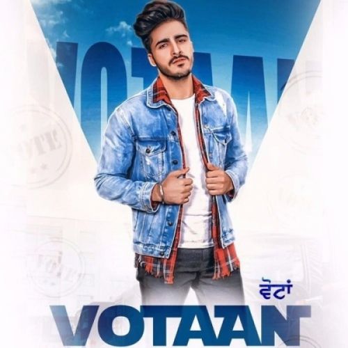 Votaan Tyson Sidhu mp3 song free download, Votaan Tyson Sidhu full album