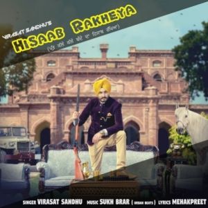 Hisaab Rakheya Virasat Sandhu mp3 song free download, Hisaab Rakheya Virasat Sandhu full album